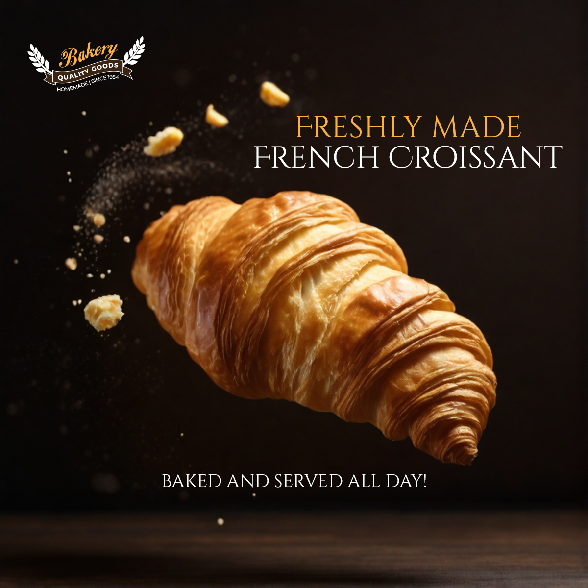 Social media post design for a French croissant bakery — golden croissant floating on a dark background with flaking pastry and freshly made headline in gold and white