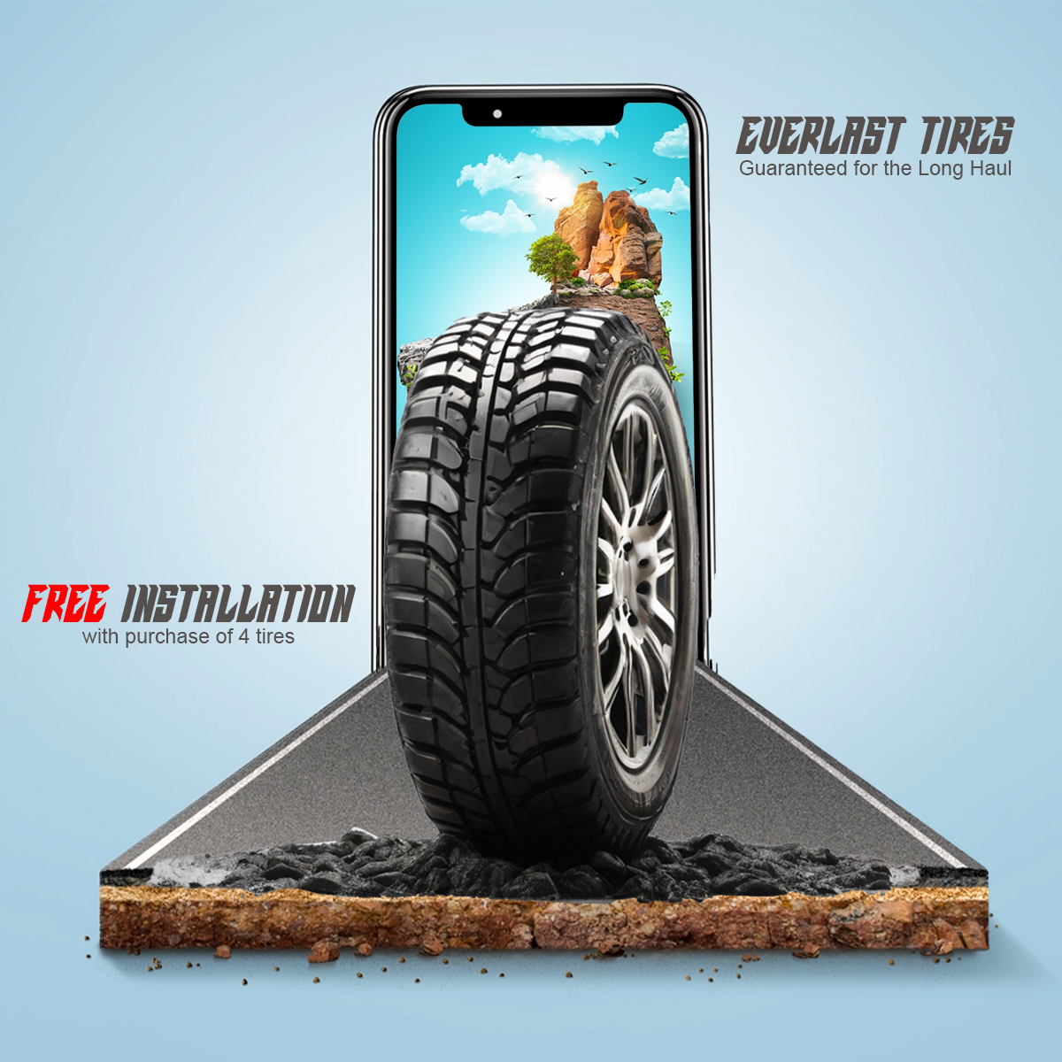 Social media post design for Everlast Tires — car tire emerging from a smartphone screen onto a road with a rocky landscape inside the screen and free installation offer on light blue background