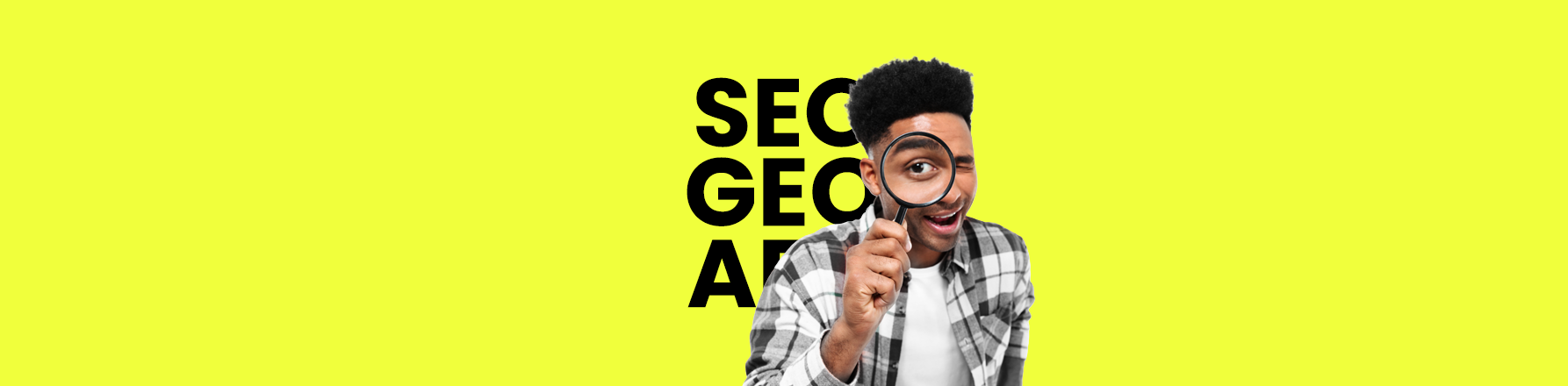 man holding magnifying glass in front of SEO GEO AEO text on yellow background